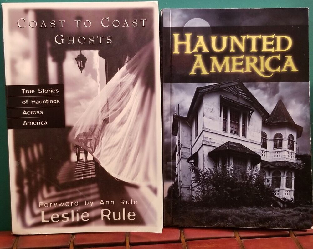 Haunted America & Coast To Coast Ghosts True American Hauntings & Paranormal